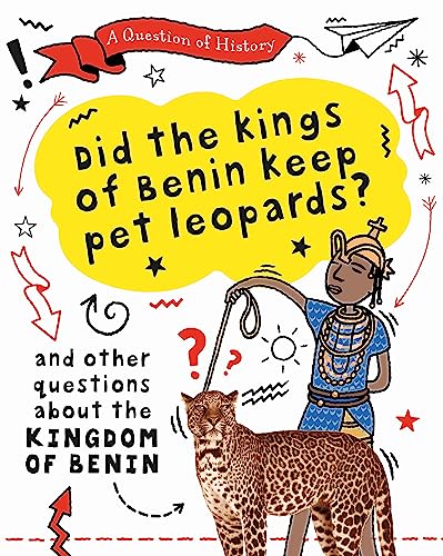 Book cover: illustrated king with a leopard, question about Benin history.