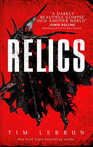 Book cover: "Relics" by Tim Lebbon, featuring a dark, claw-like image.