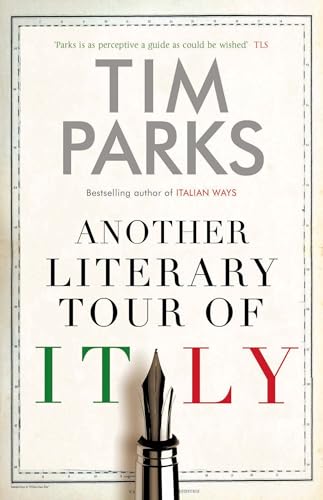 Book cover: "Another Literary Tour of Italy" by Tim Parks, with a pen.
