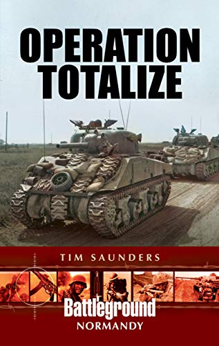 Book cover depicting WWII tanks, titled "Operation Totalize.