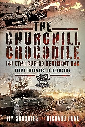 Book cover showing a Churchill Crocodile tank firing a flame in a battlefield scene.