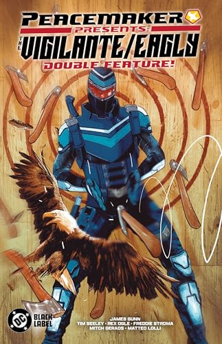 Comic book cover featuring Peacemaker and an eagle surrounded by axes.