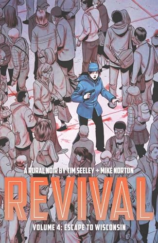 Comic book cover: woman with gun amidst a crowd, "Revival" title.
