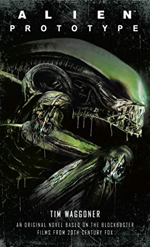 Book cover for "Alien: Prototype" featuring a monstrous, organic creature.