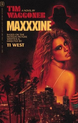 Book cover for Maxxxine featuring a woman, a city skyline, and a silhouette.