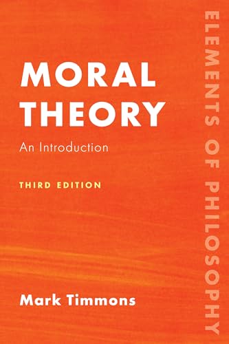 Orange book cover with white text: "Moral Theory: An Introduction.