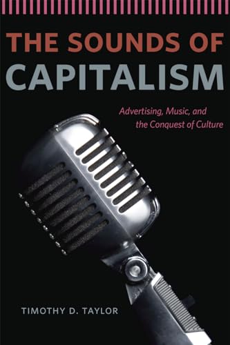 Book cover with vintage microphone, title “The Sounds of Capitalism.”