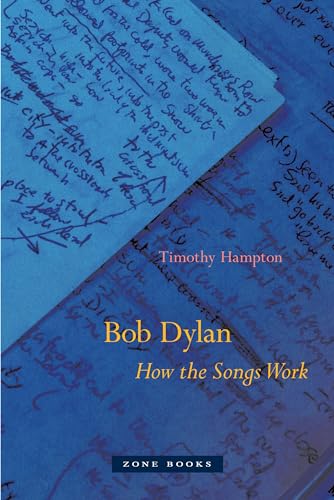 Book cover: “Bob Dylan – How the Songs Work” with handwritten notes.