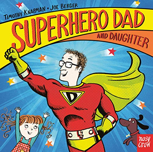Book cover: superhero dad with daughter, dog, and starry blue background.