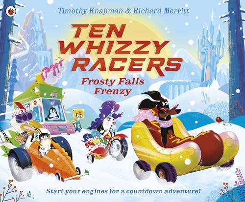 Book cover: colorful animal racers in snowy landscape, “Ten Whizzy Racers”.