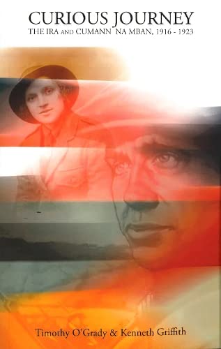 Book cover: "Curious Journey" depicting faces of Irish revolutionaries, 1916-1923.