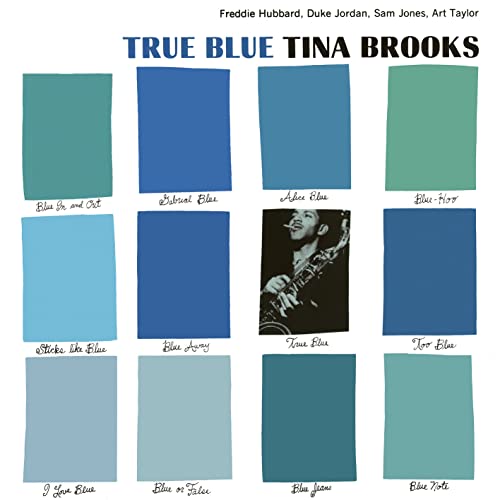 Album cover for Tina Brooks’ “True Blue” featuring a saxophone player.