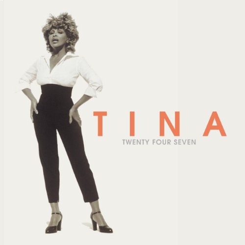 Tina Turner album cover, "Twenty Four Seven," featuring a full-body portrait.