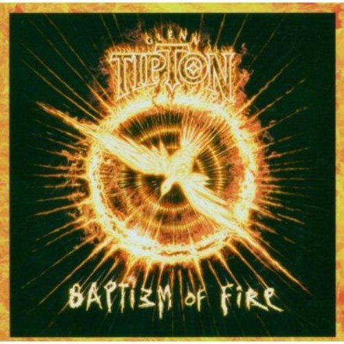 Tipton,glenn - Baptizm Of Fire [CD]