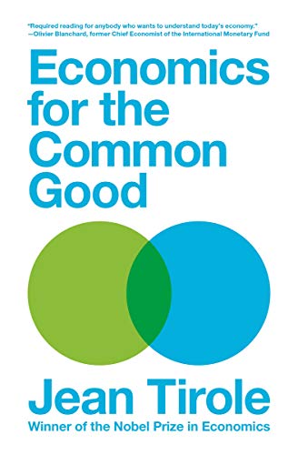 Book cover: "Economics for the Common Good" by Jean Tirole, with colorful circles.