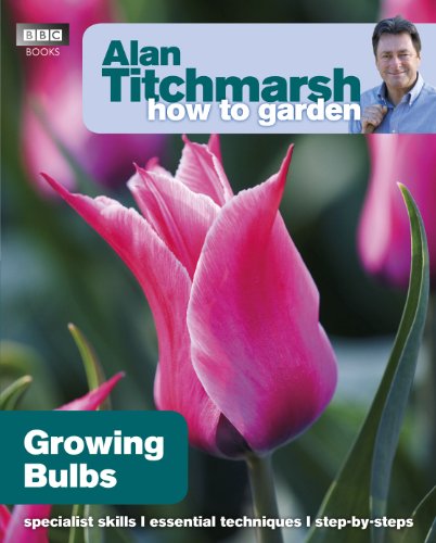 Book cover: Alan Titchmarsh’s “Growing Bulbs” with pink tulips.