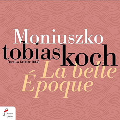 CD cover for "Moniuszko: La Belle Epoque" by Tobias Koch.