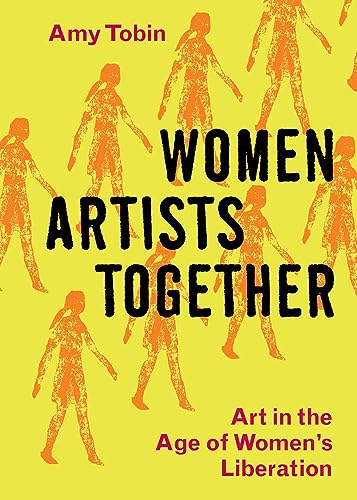 Yellow book cover with silhouetted figures and bold text: "Women Artists Together".