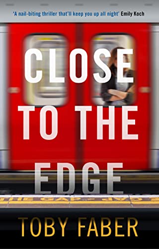 Book cover: red train doors with a woman looking out, title “Close to the Edge”.