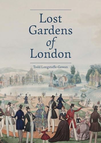 Book cover: “Lost Gardens of London” with historical garden illustration.