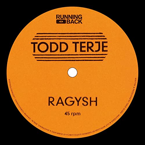 Orange vinyl record label for Todd Terje's Ragysh, 45 rpm, Running Back label.