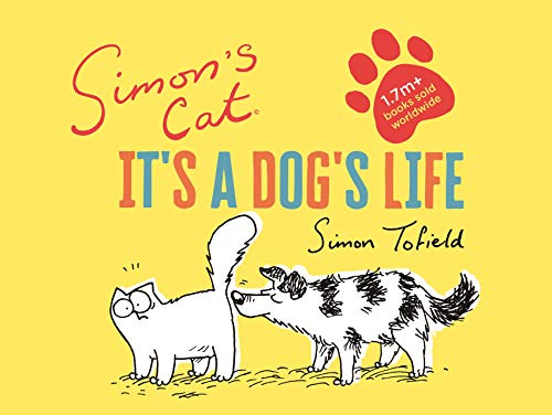Book cover: cat and dog illustration, title "Simon's Cat: It's a Dog's Life".
