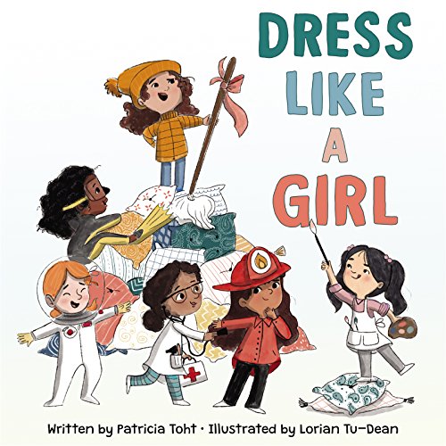 Book cover: diverse children in various costumes, title "Dress Like a Girl".