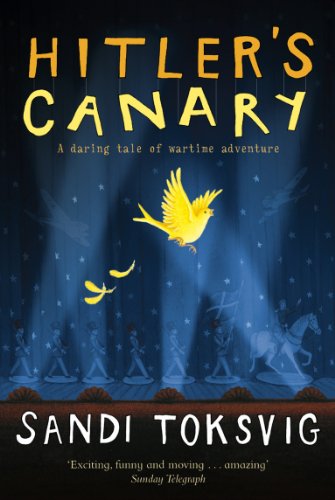 Book cover for Hitler's Canary by Sandi Toksvig featuring a yellow bird over toy soldiers.