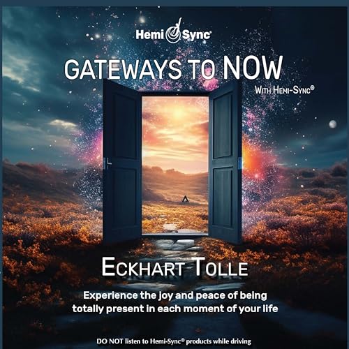 CD cover: open doorway revealing a sunset landscape, text "Gateways to Now" and "Eckhart Tolle".