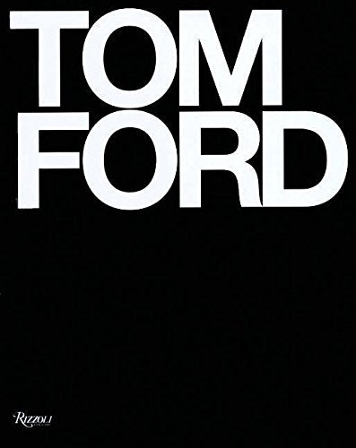 Black book cover with large, white "TOM FORD" text and Rizzoli logo.