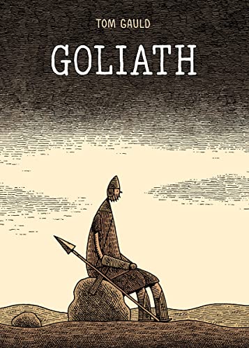 Book cover: “Goliath” with a lone, seated figure holding a spear.