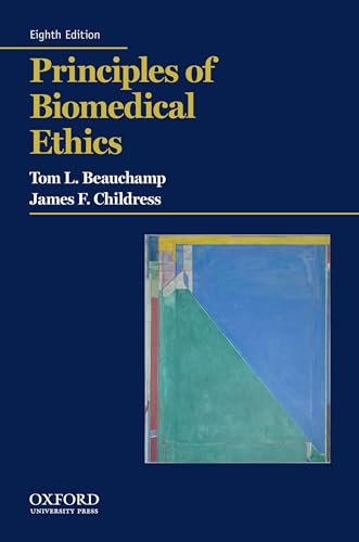 Book cover: “Principles of Biomedical Ethics,” eighth edition, Oxford University Press.