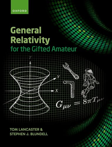 Book cover for General Relativity for the Gifted Amateur with scientific diagrams and equations.