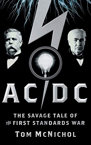 Book cover: portraits of Edison and Tesla with a lightning bolt and lightbulb.