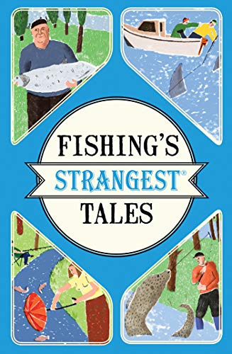 Book cover: "Fishing's Strangest Tales" with illustrated scenes of unusual catches.