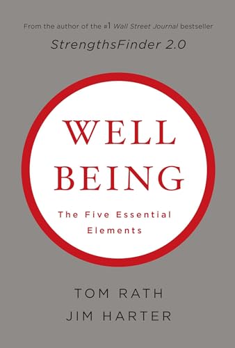 Book cover: "Wellbeing: The Five Essential Elements" by Tom Rath and Jim Harter.