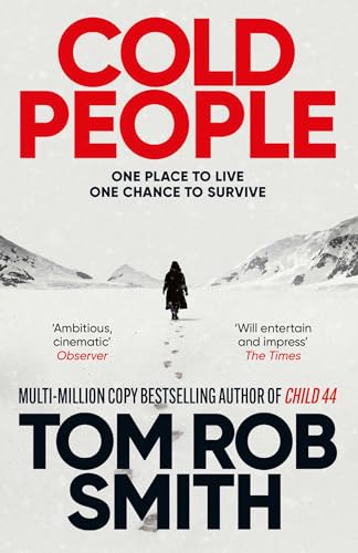 Book cover for Cold People by Tom Rob Smith featuring a lone figure in snow.