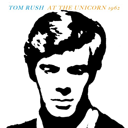 CD cover for Tom Rush’s “At The Unicorn” featuring a black and white portrait.