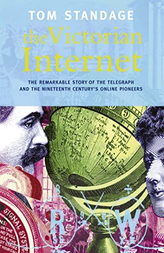 Book cover: "The Victorian Internet" with portraits and telegraph imagery.