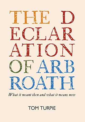 Book cover with stacked, colorful title text: "The Declaration of Arbroath".