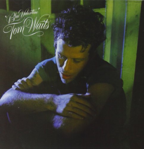 Tom Waits’ “Blue Valentine” album cover, a man in shadowed green light.
