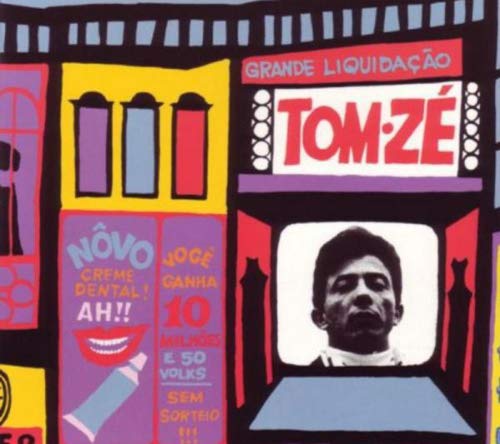 Album cover for Tom Zé’s “Grande Liquidacão” featuring a portrait and bold graphics.