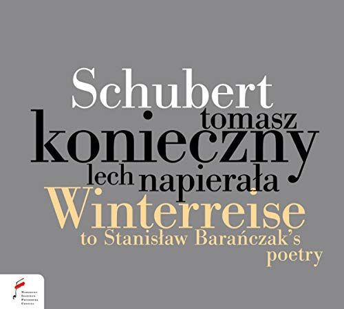 Album cover with text Schubert, Tomasz Konieczny, Lech Napierała, and Winterreise on grey background.