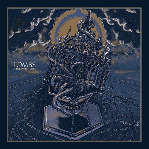 CD cover for Tombs' "Under Sullen Skies" featuring gothic architecture.