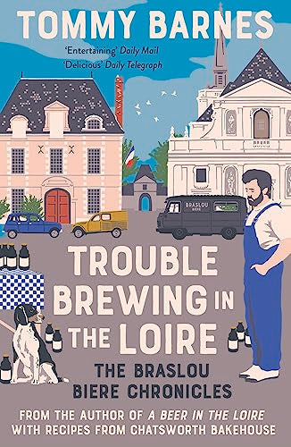 Book cover: "Trouble Brewing in the Loire" with a French village scene.