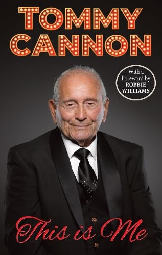 Book cover featuring Tommy Cannon in a tuxedo with text This is Me.