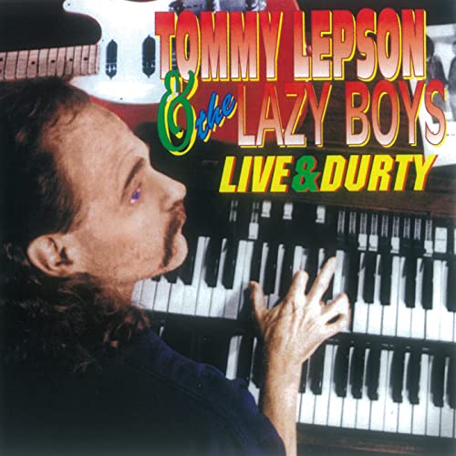 CD cover: Tommy Lepson & The Lazy Boys, musician at a keyboard.