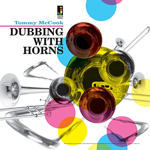 Album cover for Tommy McCook’s “Dubbing With Horns” featuring brass instruments.