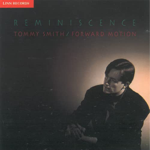 CD cover for Tommy Smith’s “Reminiscence” featuring a portrait of Smith.