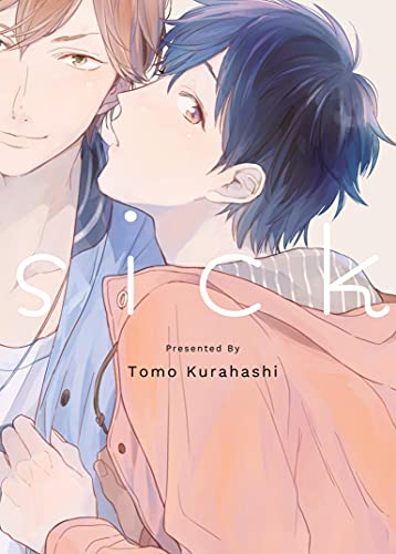 Book cover, "Sick," featuring two young men in a close embrace.